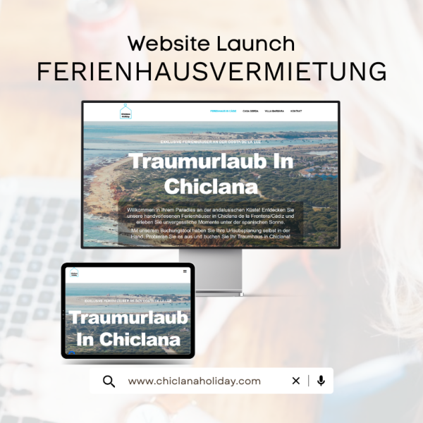 2 Digitalfactory - Referenz Website Launch Chiclanaholiday.Com - Ferienwhausvermietung in Cádiz